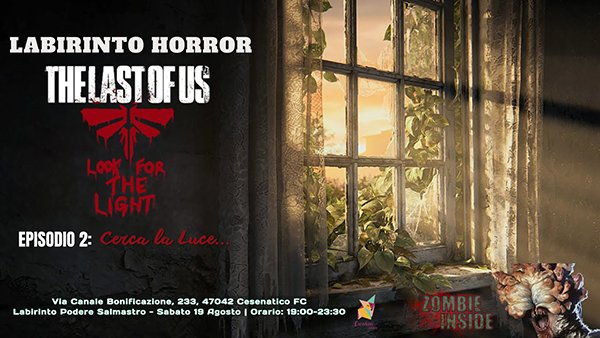 Labirinto horror the last of us – episodio 2: cerca la luce
